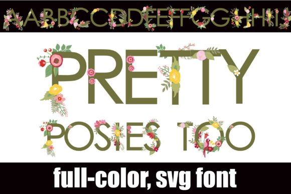 Pretty Posies Too: A Botanical Font for Campaigns